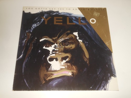 Yello you gotta say - –,